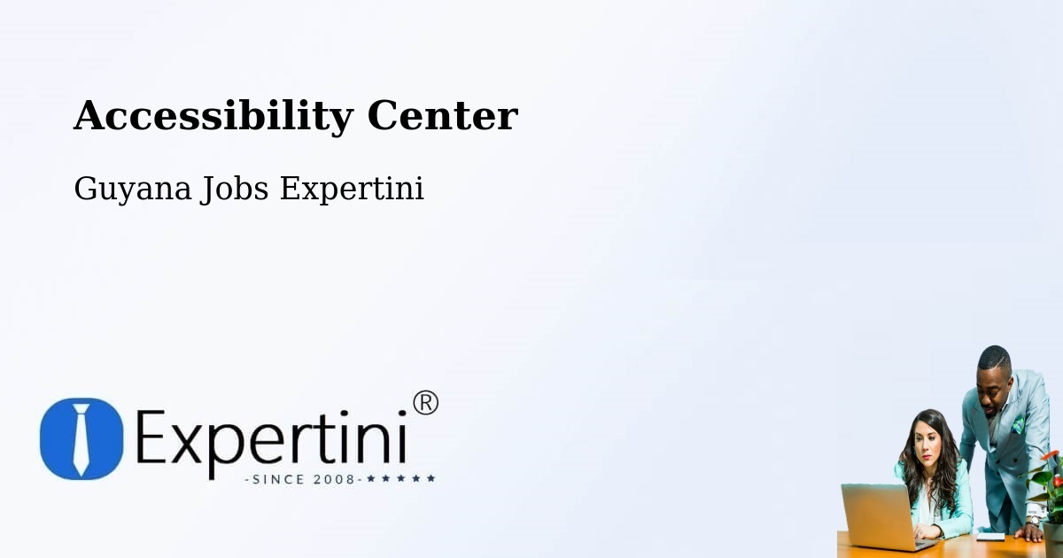 Accessibility Statement – Guyana - Guyana Jobs Expertini