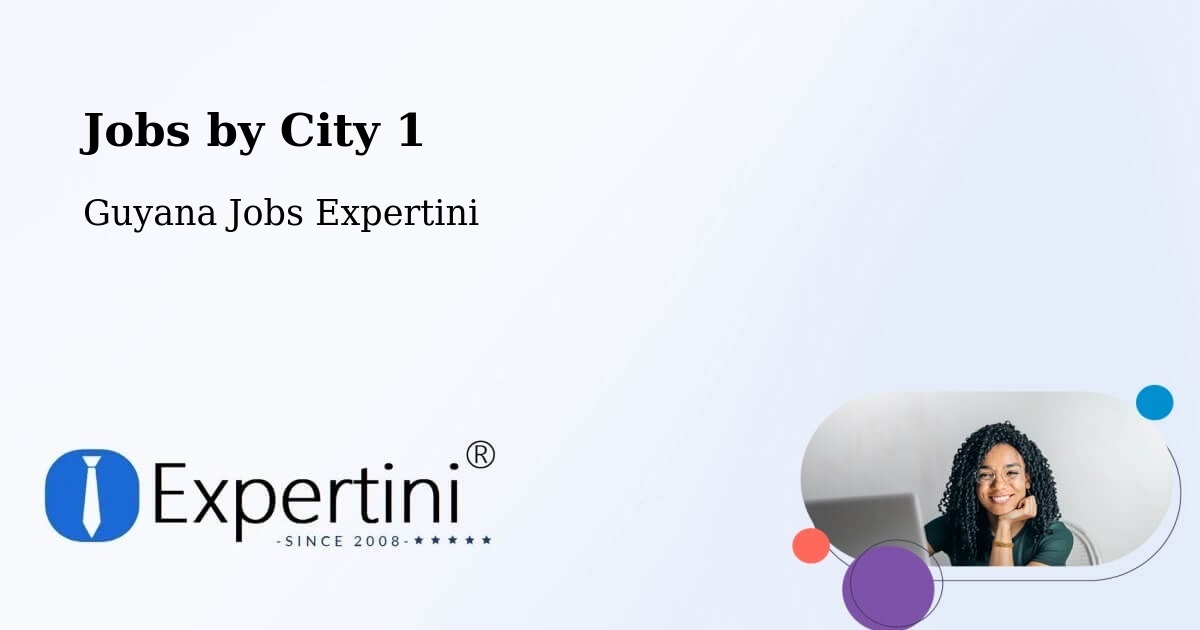 City Jobs in Guyana - Expertini