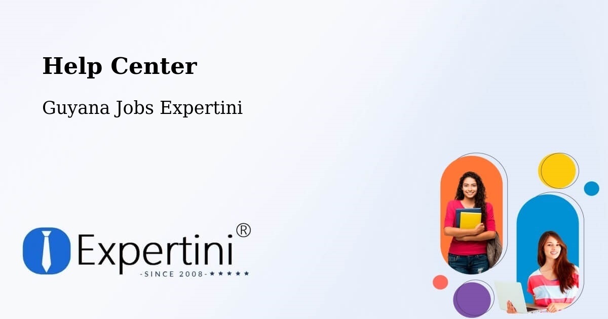 Help Center – Guyana - Guyana Jobs Expertini
