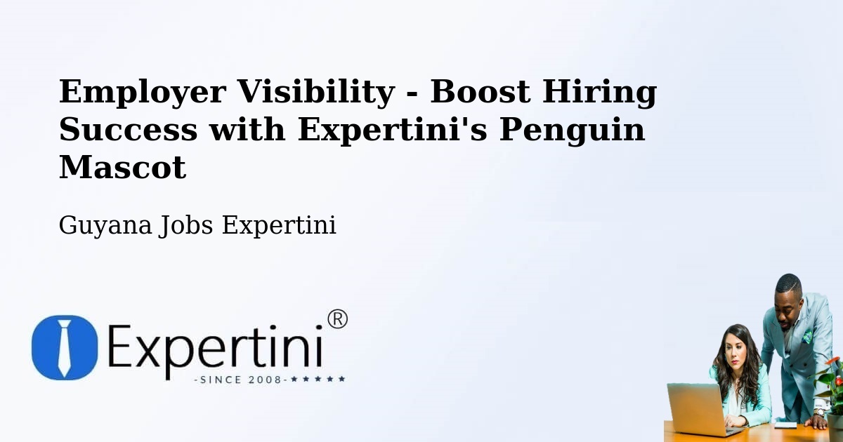 CV and Resume Visibility Optimization – Guyana - Guyana Jobs Expertini
